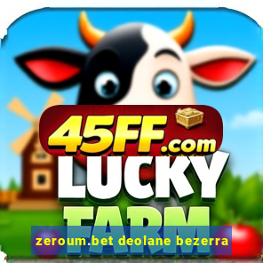 zeroum.bet deolane bezerra